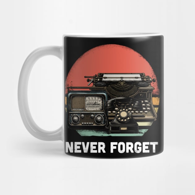 Retro Never Forget by GoshWow®